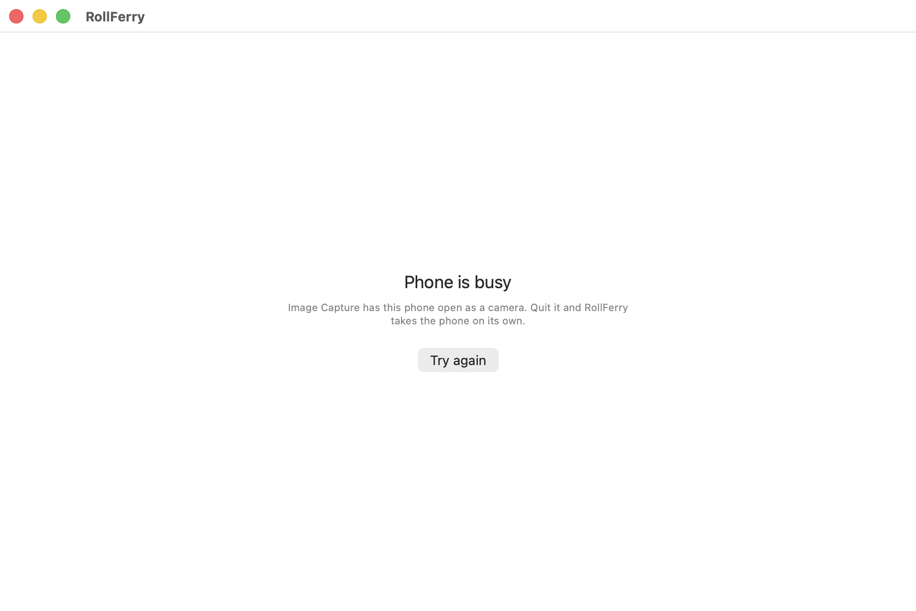 RollFerry showing “Your phone is busy.” with the line “Another app on this Mac is using the phone. Quit Preview, Image Capture or Photos, then click Try again.” and a Try again button.